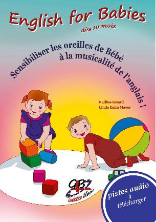 English for Babies – Bébé s’éveille (de 1 à 2 ans)