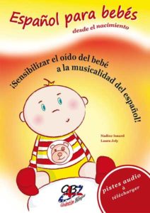 Español para bebés – Bébé babille (de 0 à 1 an)