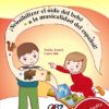 Español para bebés – coffret cadeau de naissance (de 0 à 3 ans)